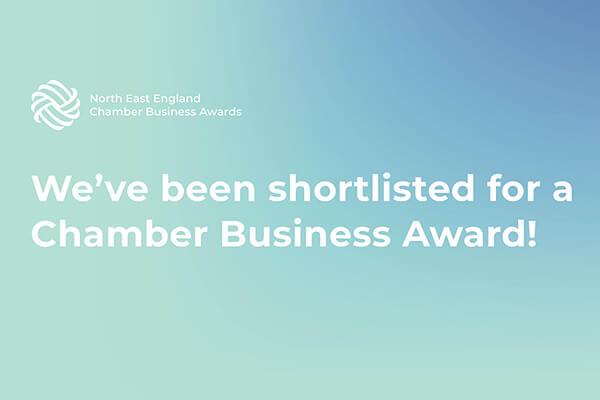We've been shortlisted for a Chamber Business Award!